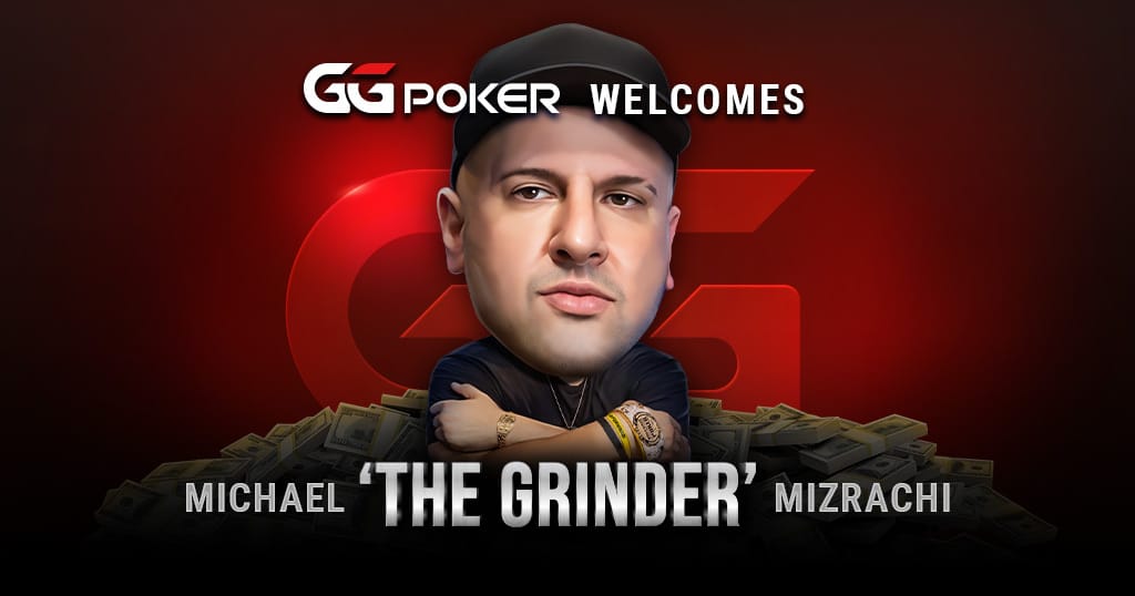 Michael “The Grinder” Mizrachi Joins GG Poker
